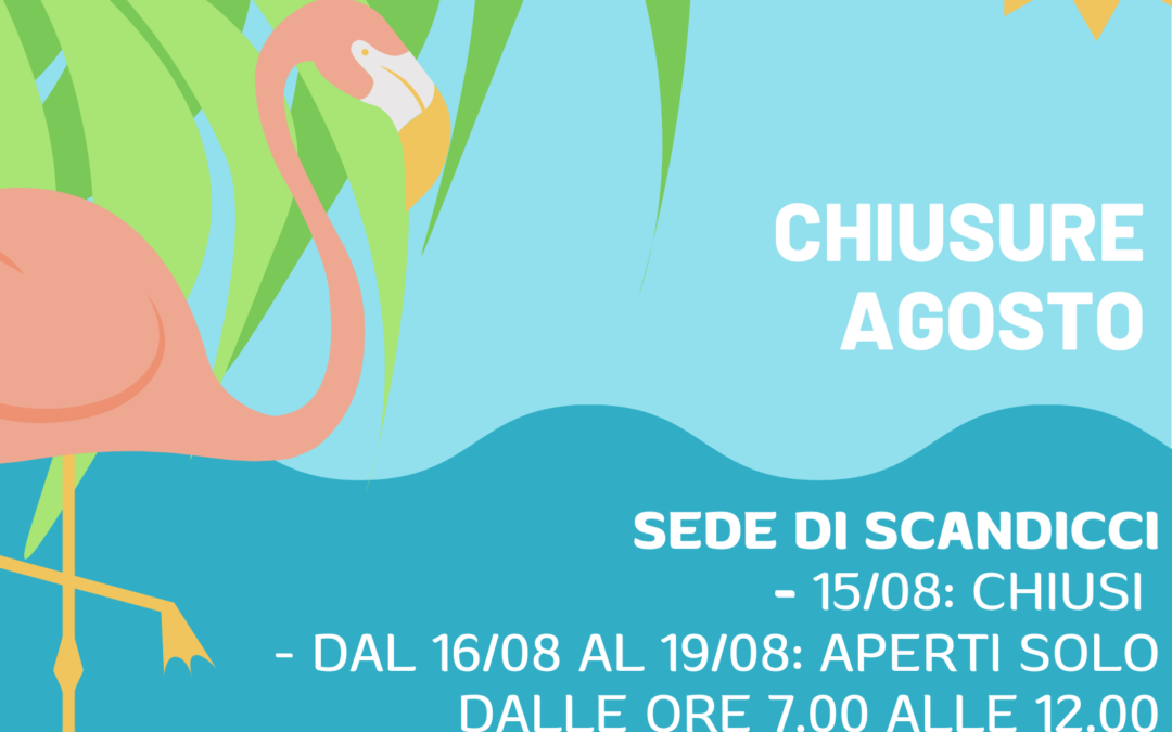 CHIUSURE AGOSTO